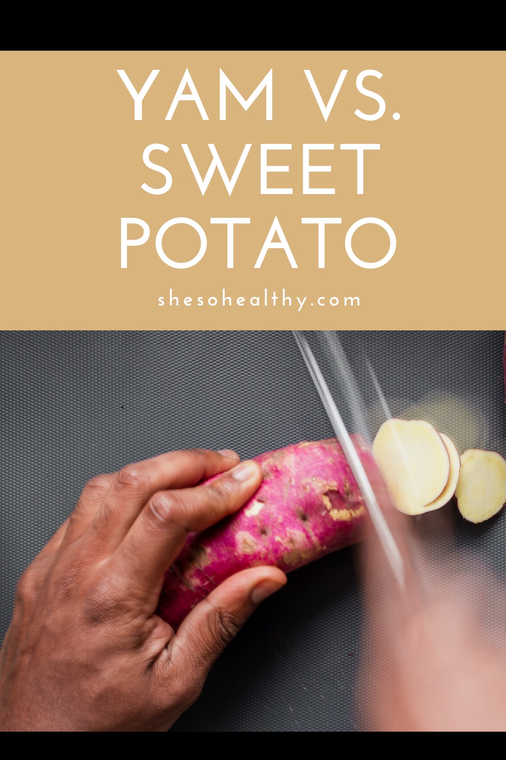 Yams vs Sweet Potatoes - She So Healthy